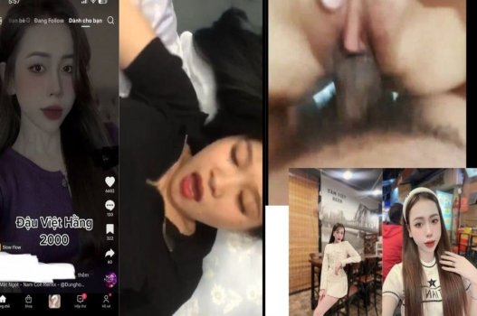 คลิปร้อนถูกเปิดเผยโดย Dau Viet Hang